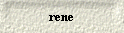 rene